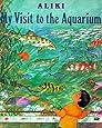 My Visit to the Aquarium (Trophy Picture Books (Paperback))
