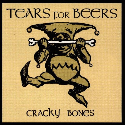 Tears for Beers - Cracky Bones - Zortam Music