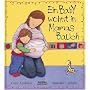 Ein Baby wohnt in Mamas Bauch: Spielen und lernen