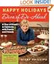 Happy Holidays from the Diva of Do-Ahead: A Year of Feasts to Celebrate with Family and Friends