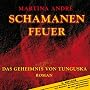 Schamanenfeuer - Das Geheimnis von Tunguska, MP3-CD