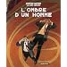 Les cit�s obscures : L'ombre d'un homme