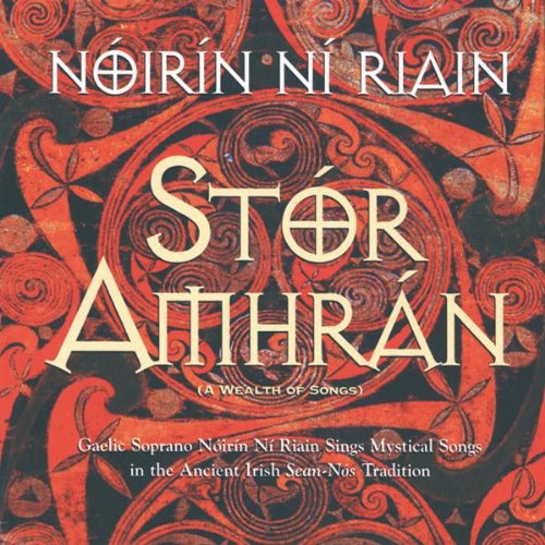 NOIRIN NI RIAIN : STOR AMHRAN
