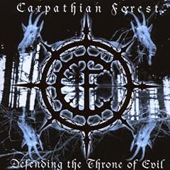Carpathian Forest Defending The Throne Of Evil