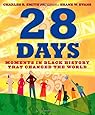 28 Days: Moments in Black History that Changed the World