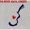 The Bridge School Concerts, Vol. 1