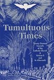 Tumultuous Times