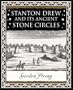 Stanton Drew: and Its Ancient Stone Circles