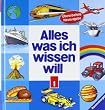 Alles was ich wissen will 1: Technik und Natur