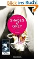Shades of Grey - Gef�hrliche Liebe: Band 2 - Roman