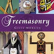 Freemasonry: The Pocket Essential Guide | [Giles Morgan]