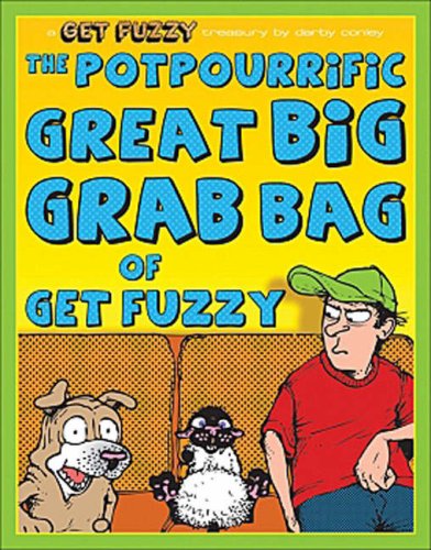 City Travel Guides Discounted  Books : The Potpourrific Great Big Grab Bag of Get Fuzzy: A Get Fuzzy Treasury (Get Fuzzy (Graphic Novel))