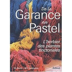 De la Garance au Pastel : L'herbier des plantes tinctoriales