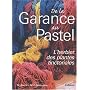 De la garance au pastel : Le jardin des teinturiers