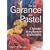 De la garance au pastel : Le jardin des teinturiers