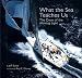 Books : What the Sea Teaches Us: The Crew of the Morning Light