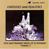 Fantasies & Realities: Solo & Chamber Music of 2