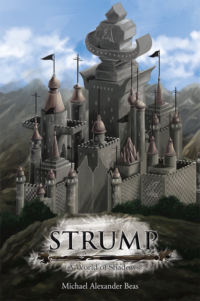 Strump: A World of Shadows - Kindle edition by Michael Alexander ...