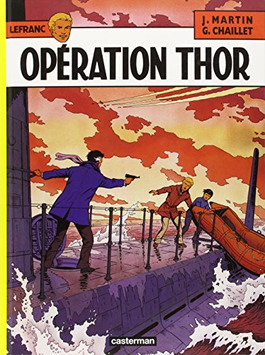 Lefranc, tome 6 : Opération Thor gratuit Lefranc, tome 6 : Opération Thor gratuit