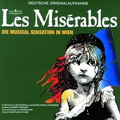 Les Mis�rables - Die Musical Sensation in Wien (Deutsche Originalaufnahme)