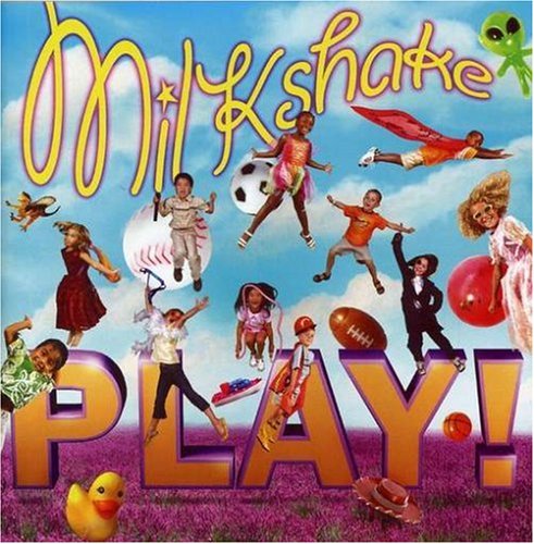 PLAY - MILKSHAKES [Edizione: Germania]