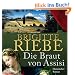 Die Braut von Assisi (ungek�rzte Lesung): Historischer Roman