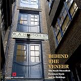 Behind the veneer : the South Shoreditch furniture trade and its buildings