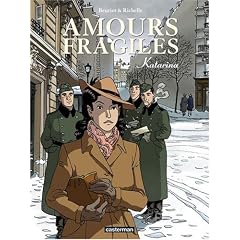 Amours fragiles, Tome 4 : Katarina