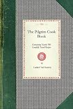 The Pilgrim Cook Book