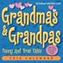 Grandmas & Grandpas: Funny and True Tales: 2010 Day-to-Day Calendar