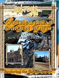 On Tour... SOUTH AFRICAN GARDEN ROUTE Nature's Sun-Drenched Eden