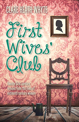 First Wives Club, by Clare Heath-Whyte