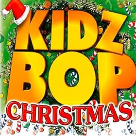 Kidz bop christmas 2009 KIDZ BOP CHRISTMAS