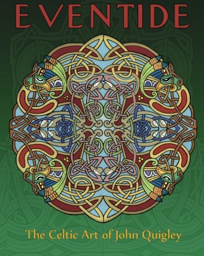 eventide the celtic art of john quigley