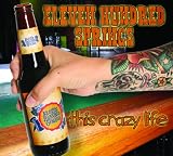 Eleven Hundred Springs: This Crazy Life