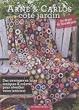 Acheter le livre Arne et Carlos côté jardin : Des ouvrages en laine toniques et colorés pour réveiller votre intérieur