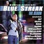 Blue Streak: The Album (1999 Film)