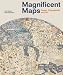 Magnificent Maps