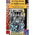 A City with a Difference: The Rise and Fall of the Montreal Citizens Movement (Dossier Quebec Series) by Timothy Thomas