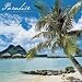 Paradise 2009 Wall Calendar 12 X 12