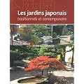 Les Jardins japonais : D�couverte et mise en oeuvre