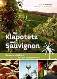 Produkt-Bild: Von Klapotetz und Sauvignon: Genussgeschichten aus der S&uuml;dsteiermark