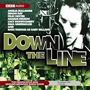 Down the Line | [Charlie Higson, Paul Whitehouse]