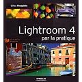 Lightroom 4 par la pratique. Tous les fichiers des exercices.