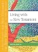 Living with the New Testament