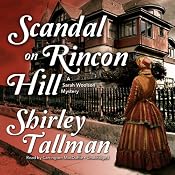 Scandal on Rincon Hill: A Sarah Woolson Mystery | [Shirley Tallman]
