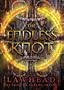 The Endless Knot (The Song of Albion trilogy, Book 3)(Library Edition)