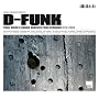 D-FUNK - Funk, Disco & Boogie Grooves From Germany 1972-2002 (Digipak)