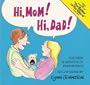 Hi Mom! Hi Dad!