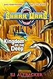 Shark Wars #4: Kingdom of the Deep